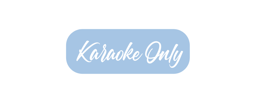 Karaoke Only